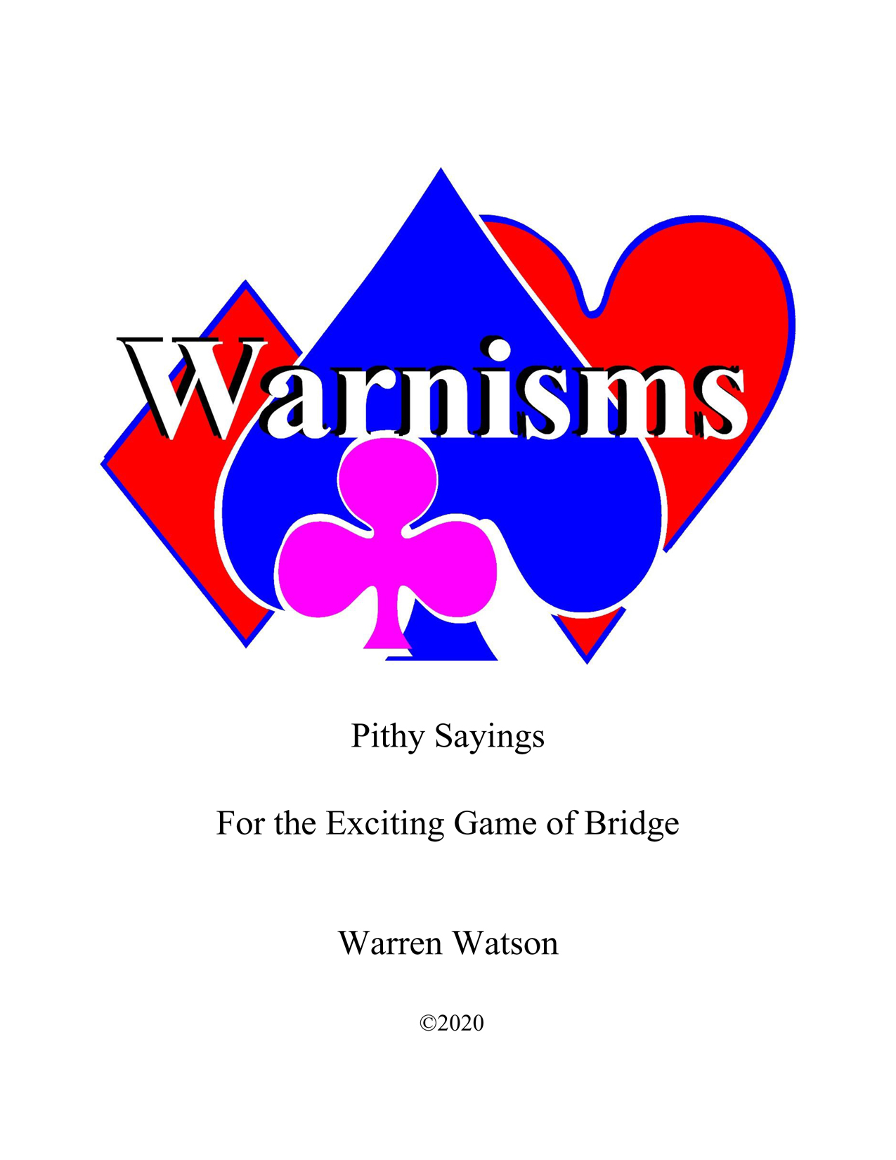Pithy Sayings of the Game of Bridge